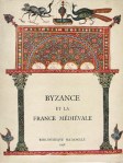 byzance_et_la_france_medievale